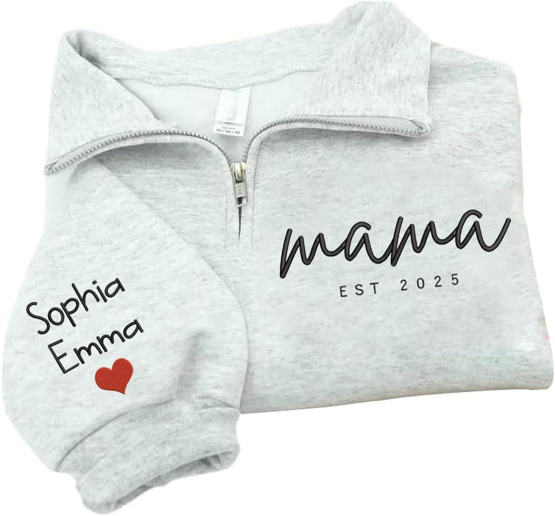 Custom Embroidered Mama Quarter Zip Sweatshirt, Personalized Name Pullover EST 2025, Cozy Cotton Fleece Half Zip Top, Personalized Gifts for New Mom, Mommy Birthday, Mothers Day, Christmas/1